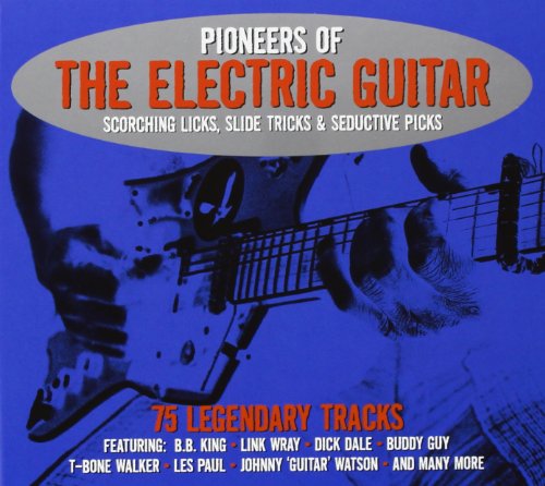 VARIOUS - PIONEERS OF ELECTRIC GUITAR (CD)