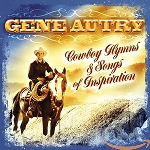 AUTRY, GENE - COWBOY HYMNS & SONGS OF INSPIRATION (CD)