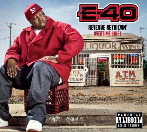 E-40 - REVENUE RETRIEVIN' - OVERTIME SHIFT (CD)