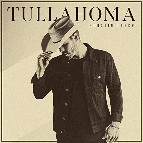 DUSTIN LYNCH - TULLAHOMA (CD)