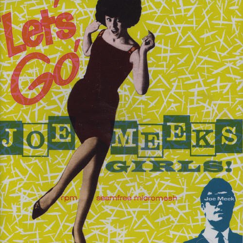 VARIOUS ARTISTS - LET'S GO: JOE MEEK'S GIRLS / VARIOUS (CD)