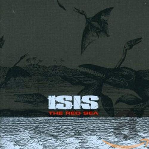 ISIS - THE RED SEA (CD)