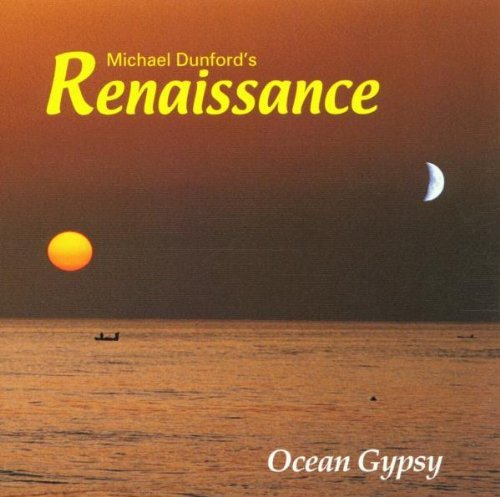 MICHAEL DUNFORD'S RENAISSANCE - OCEAN GYPSY (CD)