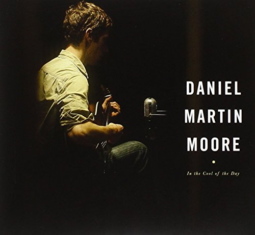 MOORE,DANIEL MARTIN - IN THE COOL OF THE DAY (CD)