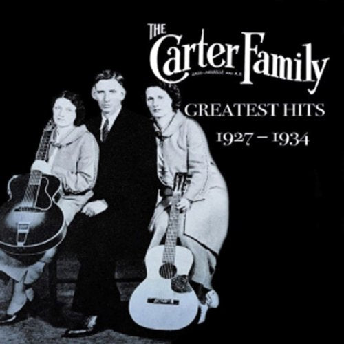 CARTER FAMILY, CARTER - GREATEST HITS 1927-1934 (CD)