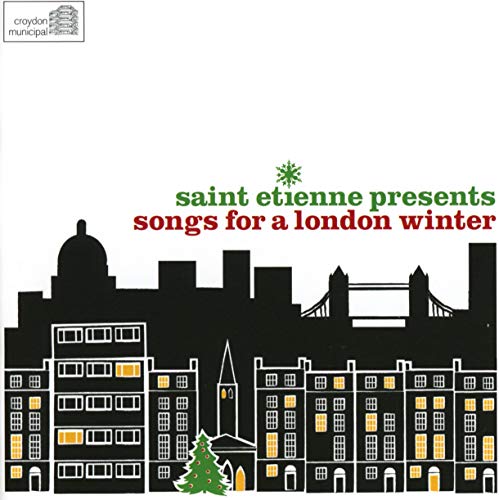 VARIOUS ARTISTS - SAINT ETIENNE PRESENTS SONGS FOR A LONDON WINTER (CD)