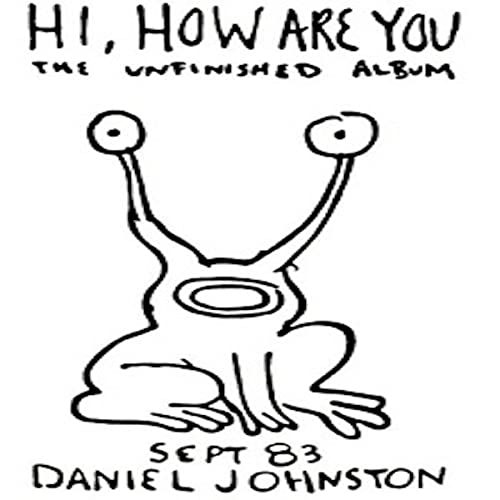 DANIEL JOHNSTON - HI HOW ARE YOU (VINYL)