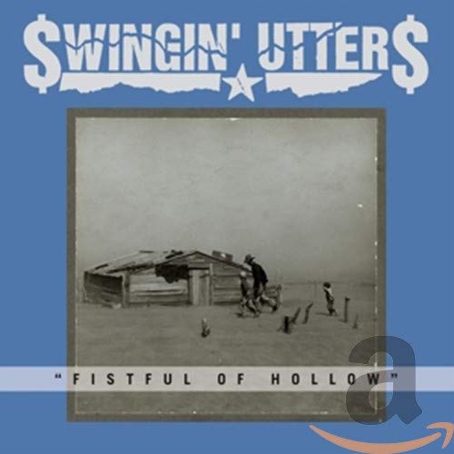 SWINGIN UTTERS - FISTFUL OF HOLLOW (CD)