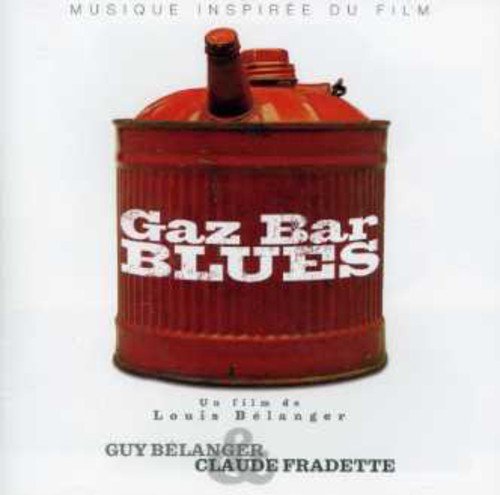 GUY B LANGER - GAZ-BAR BLUES (CD)