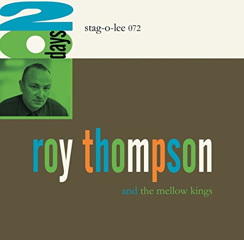 ROY THOMPSON & THE MELLOW KINGS - 20 DAYS (CD)