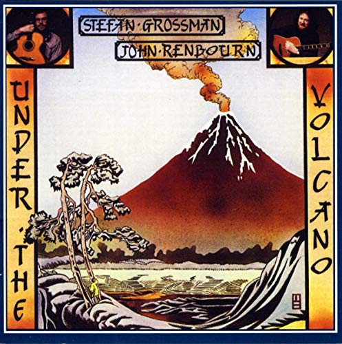 RENBOURN, JOHN & STEFAN GROSSMAN - UNDER THE VOLCANO (CD)