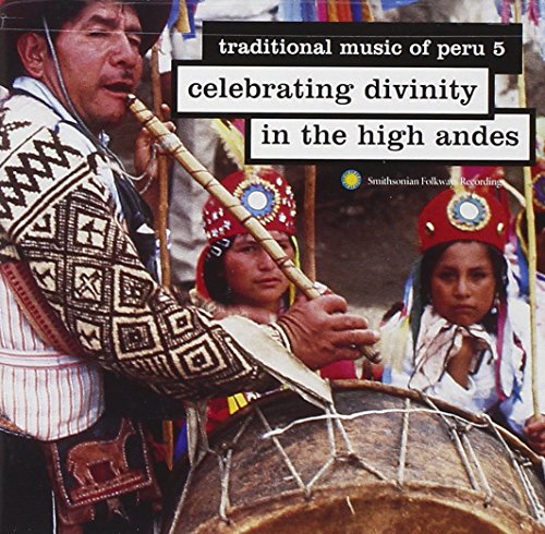 VARIOUS ARTISTS - TRADITIONAL MUSIC OF PERU 5: CELEBRATING DIVINITY / VAR (CD)