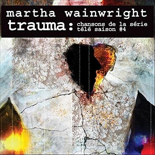 WAINWRIGHT, MARTHA - TRAUMA: CHANSONS DE LA SERIE TELE SAISON # 4 (CD)