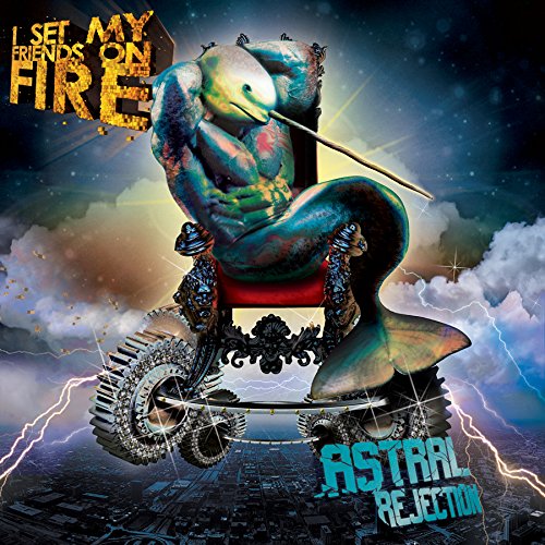 I SET MY FRIENDS ON FIRE - ASTRAL REJECTION (CD)