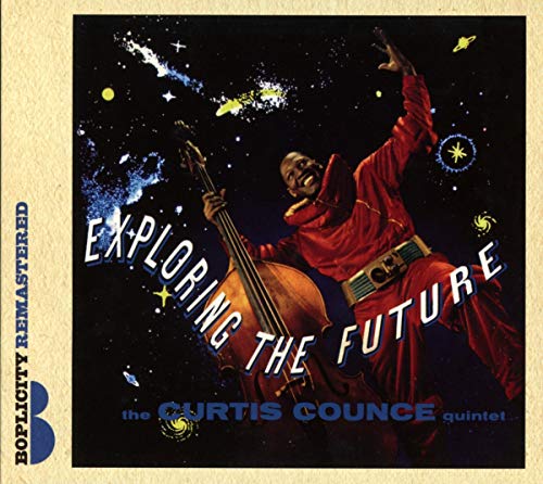COUNCE,CURTIS QUINTET - EXPLORING THE FUTURE (CD)