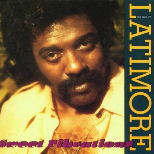 LATIMORE - BEST OF: SWEET VIBRATIONS (CD)