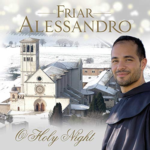 FRIAR ALESSANDRO - O HOLY NIGHT (CD)