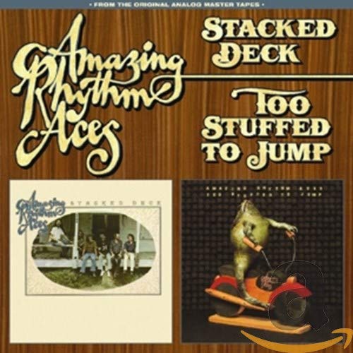 AMAZING RHYTHM ACES - STACKED DECK/TOO STUFFED TO JUMP (CD)