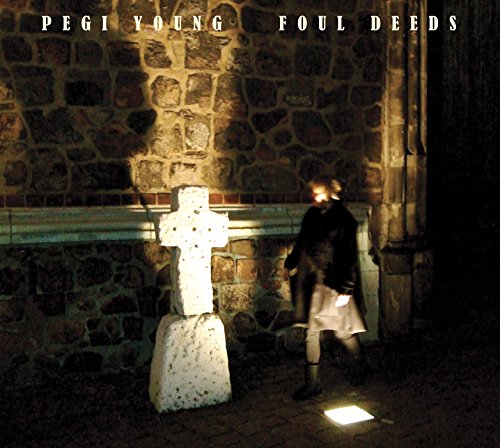 PEGI YOUNG - FOUL DEEDS (CD/DVD) (CD)