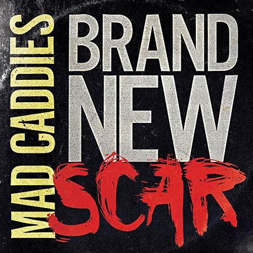 MAD CADDIES - BRAND NEW SCAR (VINYL)