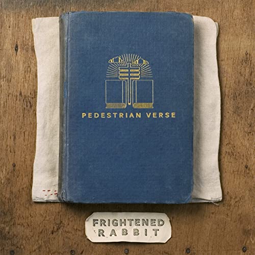 FRIGHTENED RABBIT - PEDESTRIAN VERSE (10TH ANNIVERSARY EDITION) (CD)