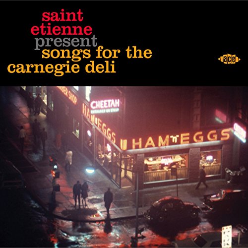 VARIOUS ARTISTS - SAINT ETIENNE PRESENT SONGS FOR CARNEGIE DELI / VAR (CD)