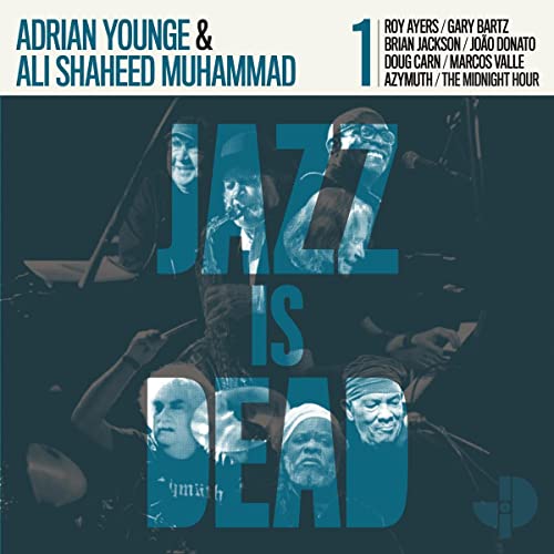 YOUNG,ADRIAN & ALI SAHEED MUHAMMAD - JAZZ IS DEAD (VINYL)