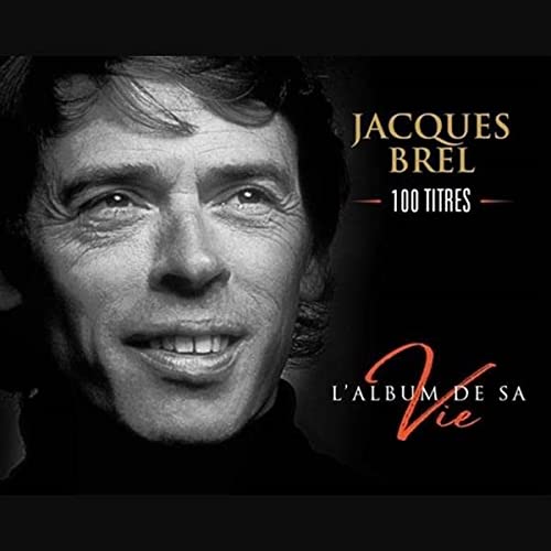 JACQUES BREL - L'ALBUM DE SA VIE - BOXSET (CD)