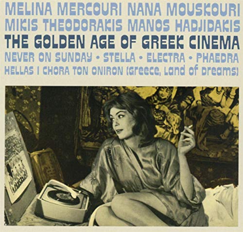 MOUSKOURI / MERCOURI / THEODORAKIS / HADJIDAKIS - GOLDEN AGE OF GREEK CINEMA (CD)