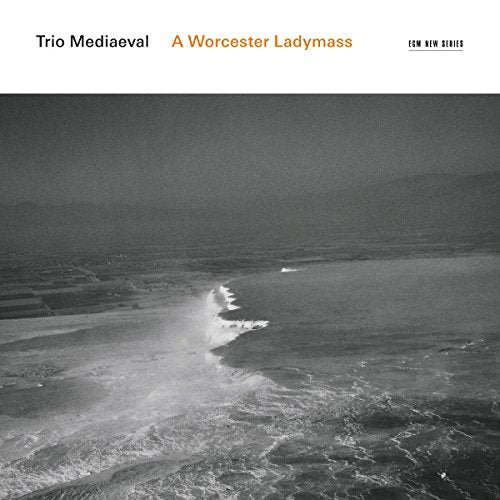 TRIO MEDIAEVAL - WORCESTER LADYMASS (CD)