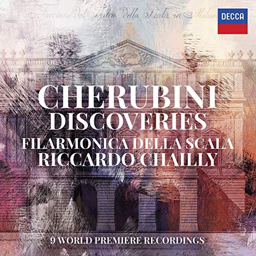 RICCARDO CHAILLY, ORCHESTRA FILARMONICA DELLA SCALA - CHERUBINI DISCOVERIES (CD)