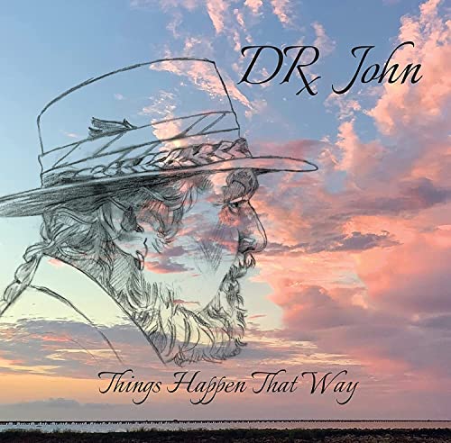 DR. JOHN - THINGS HAPPEN THAT WAY (CD)