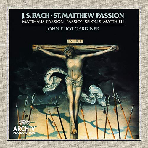 THE MONTEVERDI CHOIR, ENGLISH BAROQUE SOLOISTS, JOHN ELIOT GARDINER - BACH, J.S.: ST. MATTHEW PASSION, BWV 244 (CD)