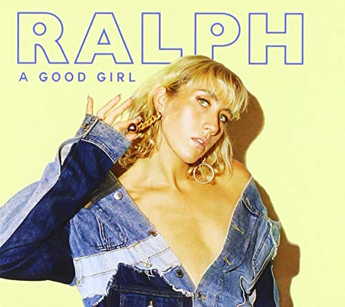 RALPH - A GOOD GIRL (CD)