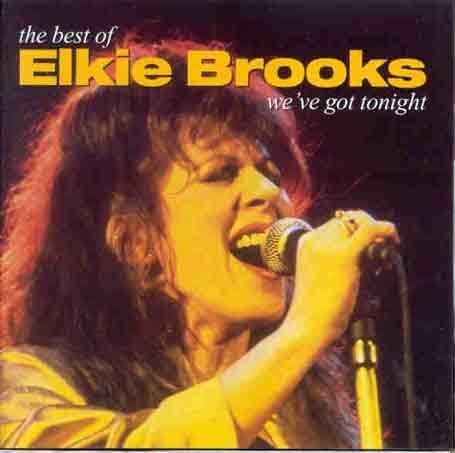 BROOKS, ELKIE - WE'VE GOT TONIGHT (CD)