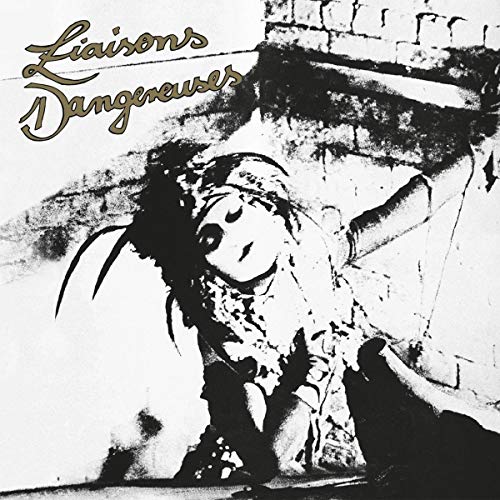 LIAISONS DANGEREUSES - LIAISONS DANGEREUSES (VINYL)