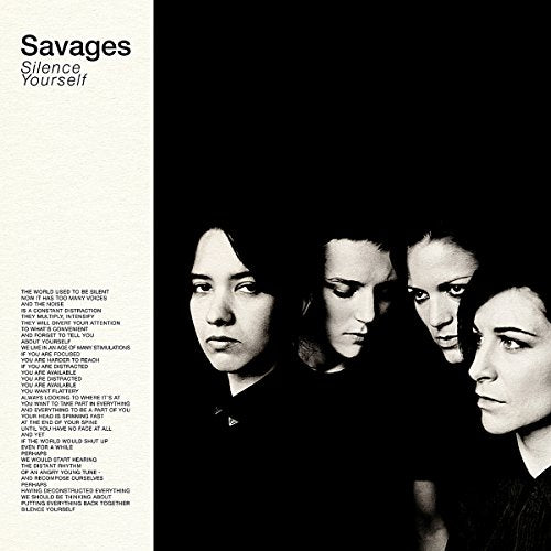 SAVAGES - SILENCE YOURSELF