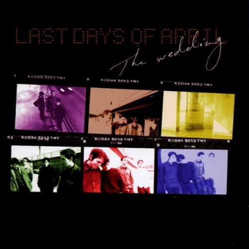 LAST DAYS OF APRIL - WEDDING (CD)