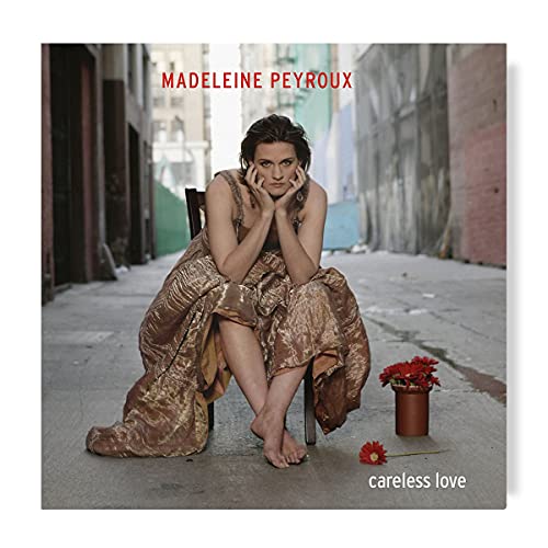 MADELEINE PEYROUX - CARELESS LOVE (VINYL)