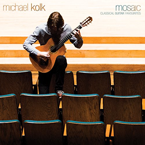 KOLK, MICHAEL - MOSAIC: CLASSICAL GUITAR FAVORITES (CD)