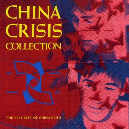 CHINA CRISIS - CHINA CRISIS COLLECTION