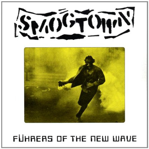 SMOGTOWN - FUHRERS OF THE NEW WAVE (CD)