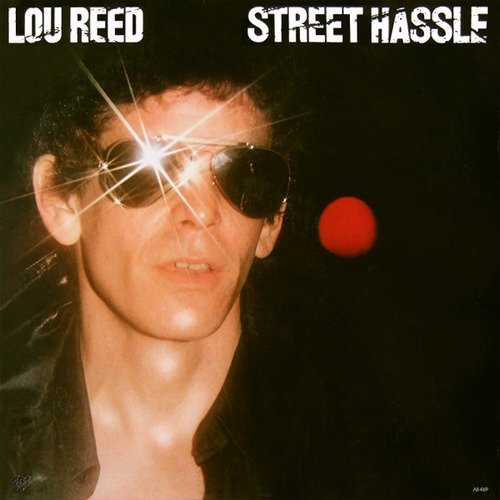 LOU REED - STREET HASSLE (VINYL)