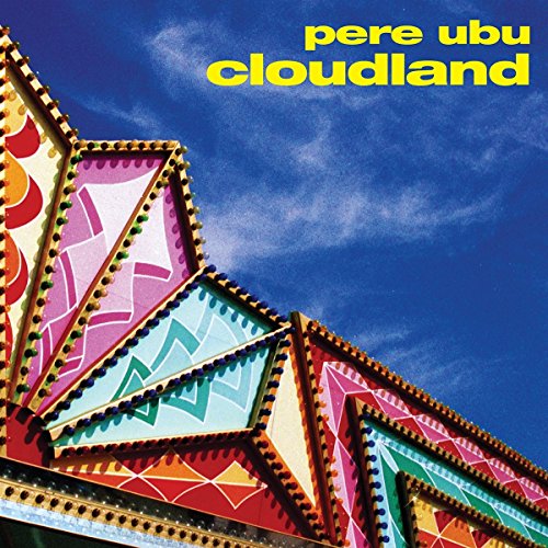 PERE UBU - CLOUDLAND (VINYL)