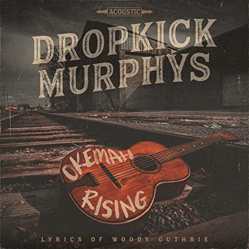 DROPKICK MURPHYS - OKEMAH RISING (VINYL)