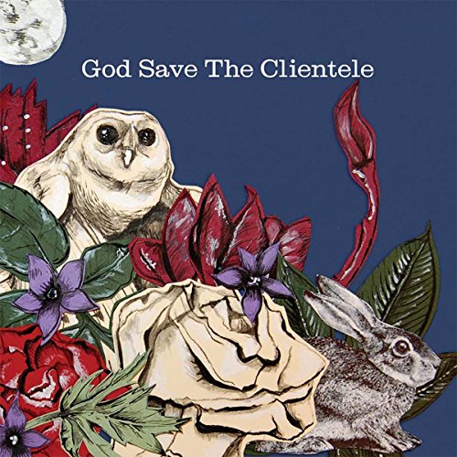 CLIENTELE - GOD SAVE THE CLIENTELE (VINYL)