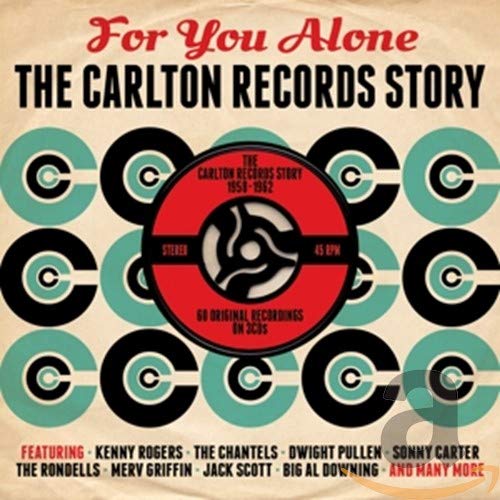 VARIOUS ARTISTS - THE CARLTON RECORDS STORY - FOR YOU ALONE (CD)