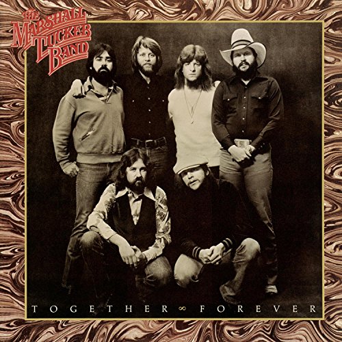 THE MARSHALL TUCKER BAND - TOGETHER FOREVER