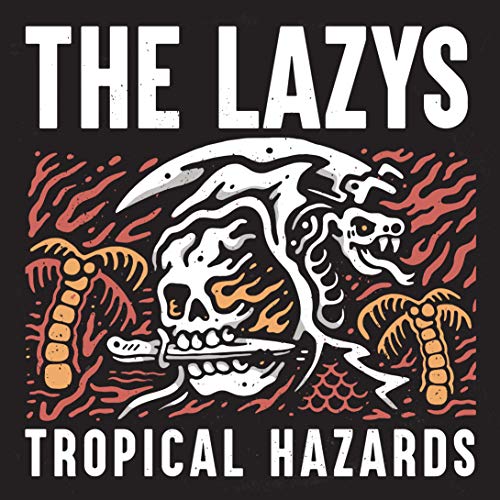 LAZYS, THE - TROPICAL HAZARDS (VINYL)