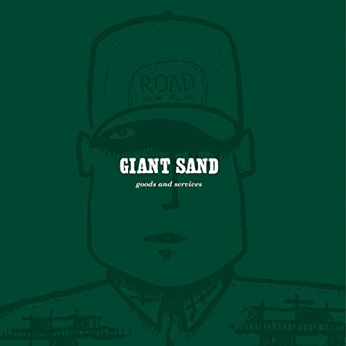 GIANT SAND - GOODS AND SERVICES (25TH ANNIVERSARY EDITION-BONUS TRACK) (CD)